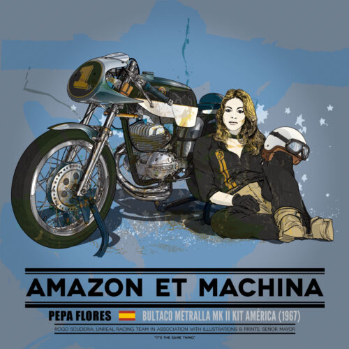 Pepa y su Bultaco Metralla. Amazon et Machina